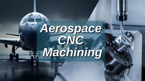 Aerospace CNC Machining: Enhancing Precision, Efficiency.